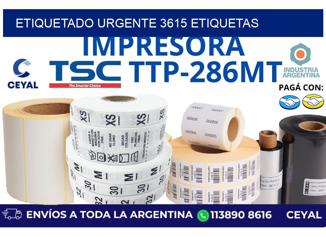 etiquetado urgente 3615 etiquetas