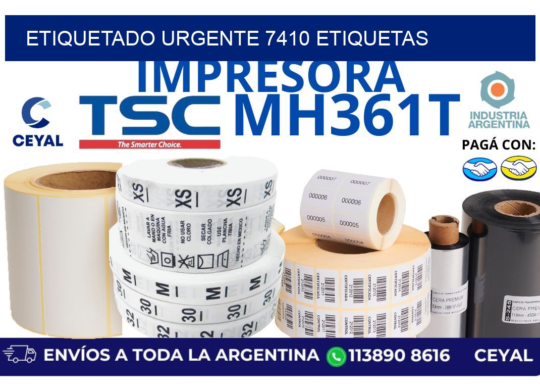 etiquetado urgente 7410 etiquetas