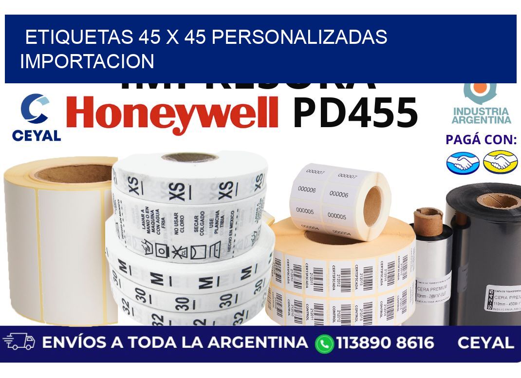 etiquetas 45 x 45 personalizadas importacion