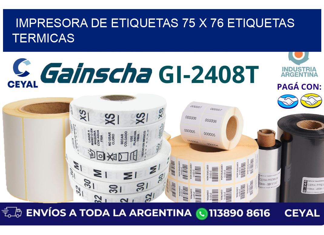 impresora de etiquetas 75 x 76 etiquetas termicas