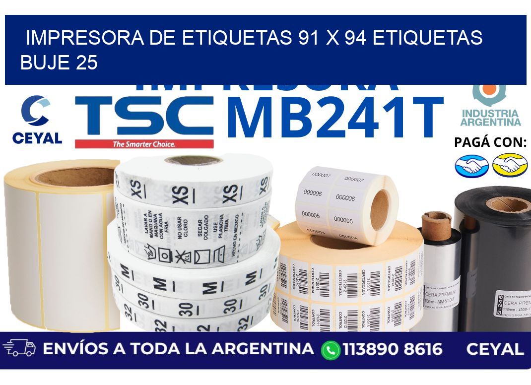impresora de etiquetas 91 x 94 etiquetas buje 25