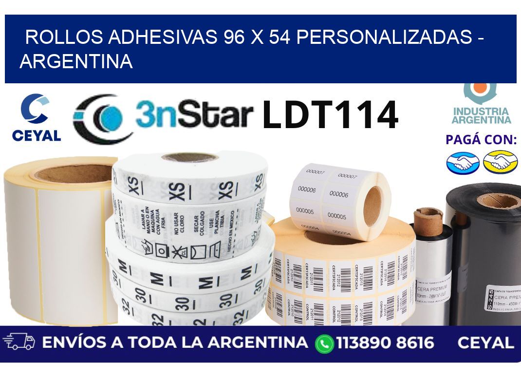 rollos adhesivas 96 x 54 personalizadas - Argentina