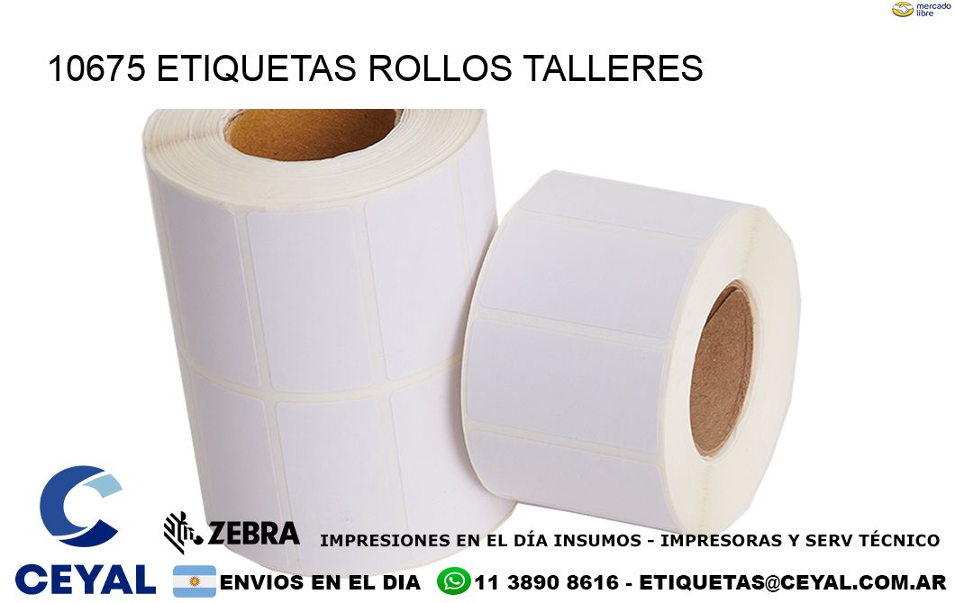 10675 etiquetas rollos TALLERES
