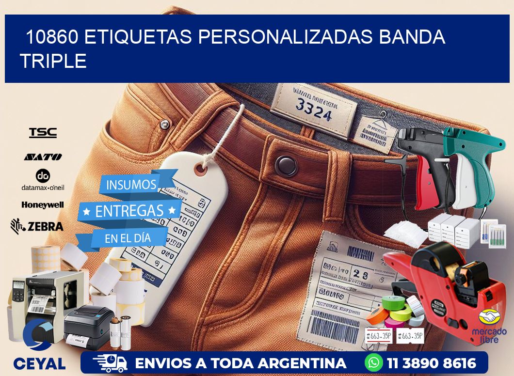 10860 Etiquetas personalizadas banda triple