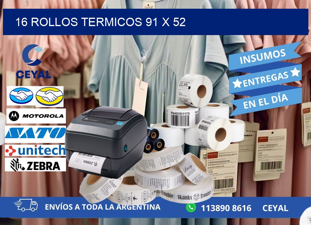 16 ROLLOS TERMICOS 91 x 52