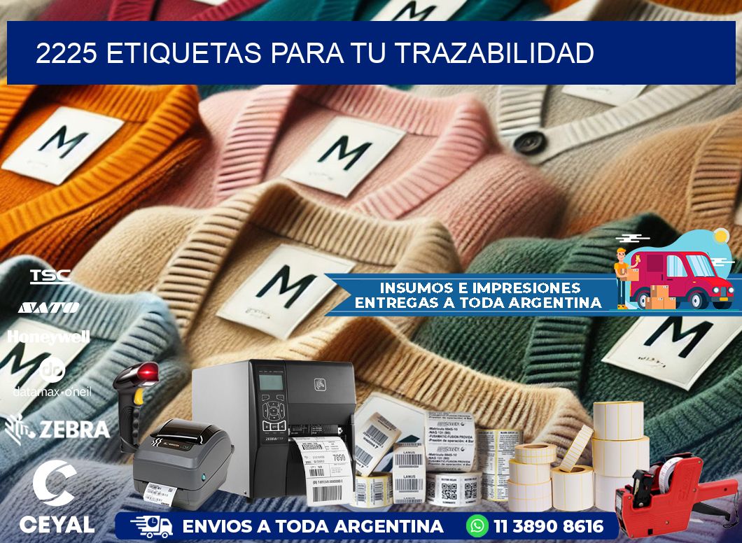 2225 etiquetas para tu trazabilidad
