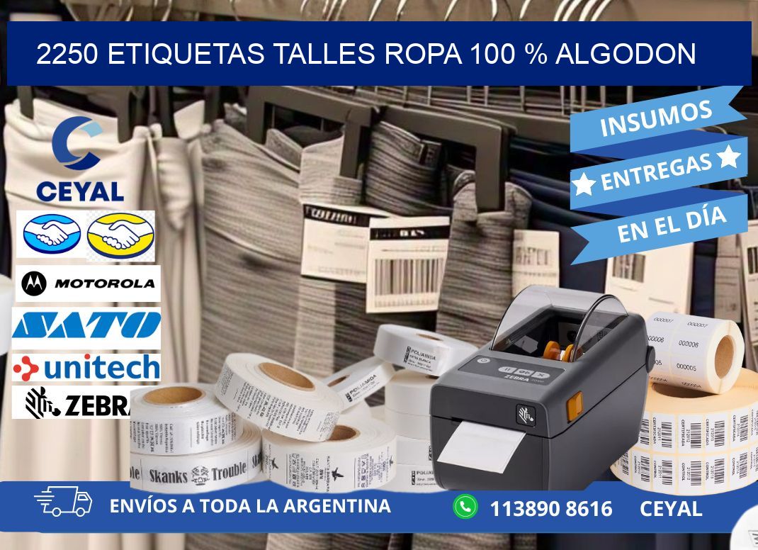 2250 ETIQUETAS TALLES ROPA 100 % ALGODON