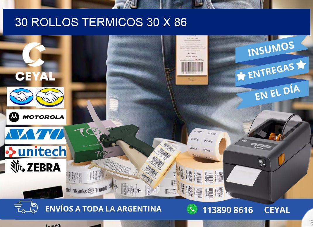 30 ROLLOS TERMICOS 30 x 86