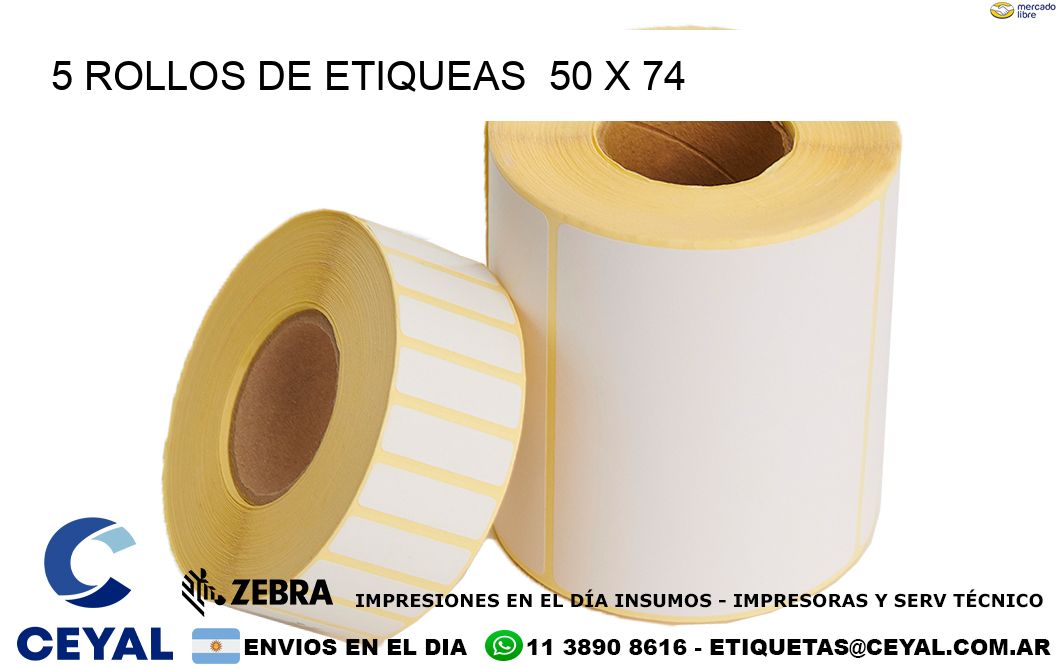 5 ROLLOS DE ETIQUEAS  50 x 74