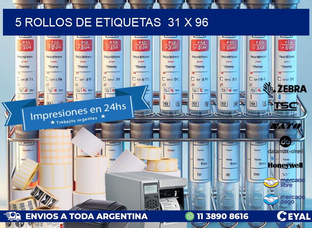 5 ROLLOS DE ETIQUETAS  31 x 96