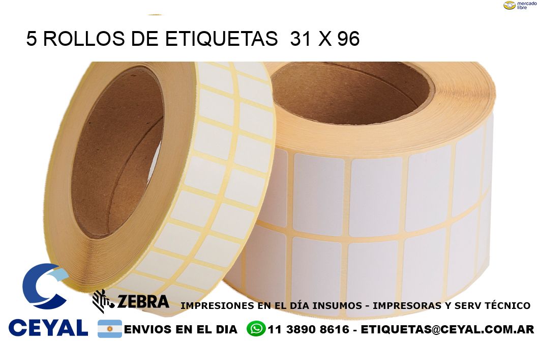 5 ROLLOS DE ETIQUETAS  31 x 96