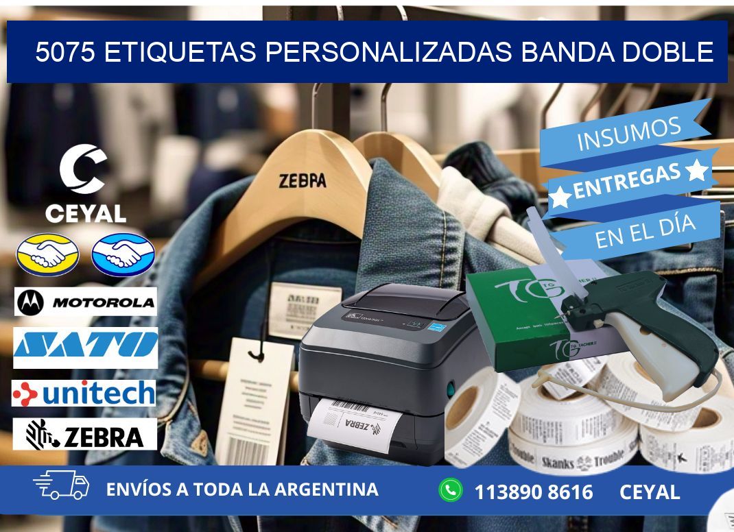 5075 Etiquetas personalizadas banda doble