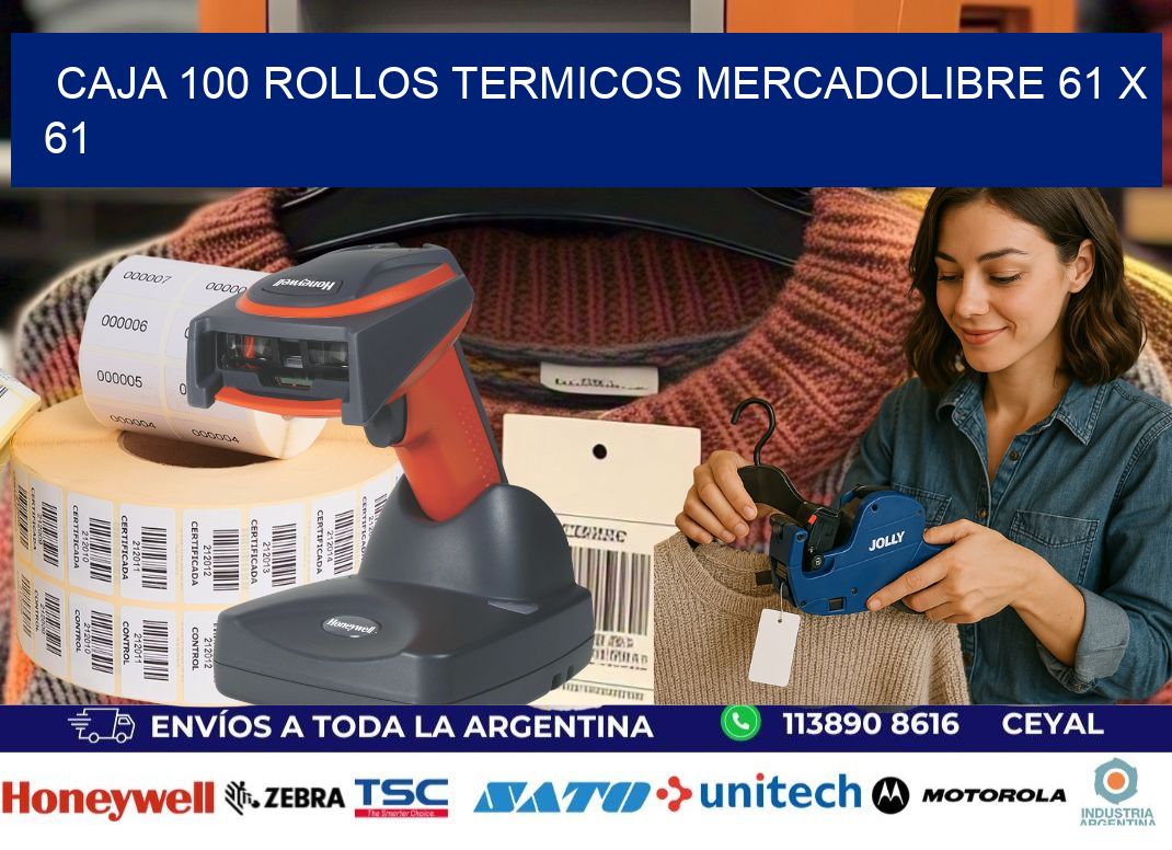 CAJA 100 ROLLOS TERMICOS MERCADOLIBRE 61 x 61