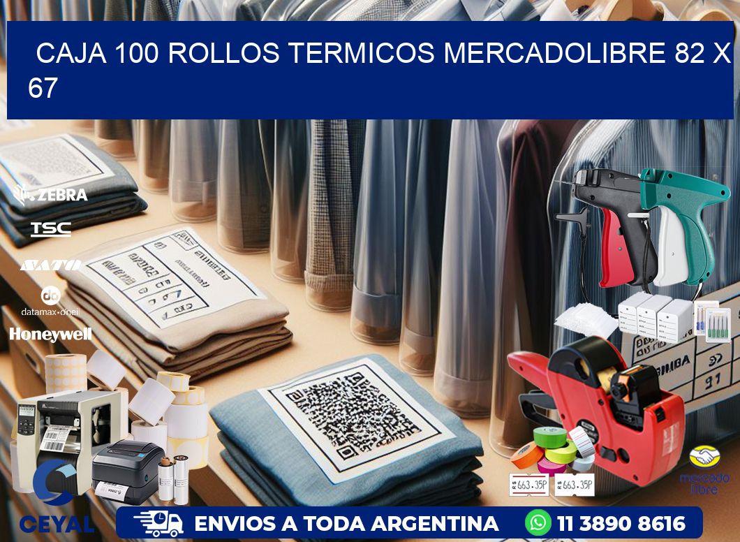 CAJA 100 ROLLOS TERMICOS MERCADOLIBRE 82 x 67