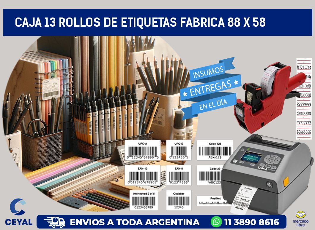 CAJA 13 ROLLOS DE ETIQUETAS FABRICA 88 x 58