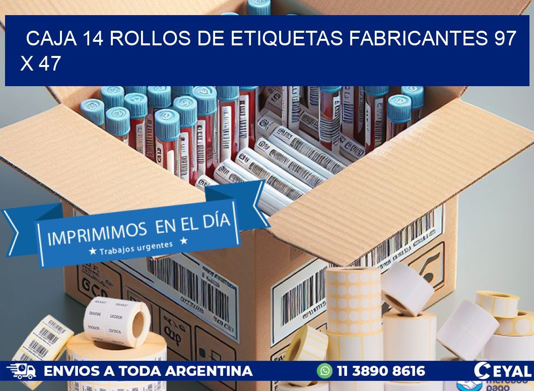 CAJA 14 ROLLOS DE ETIQUETAS FABRICANTES 97 x 47