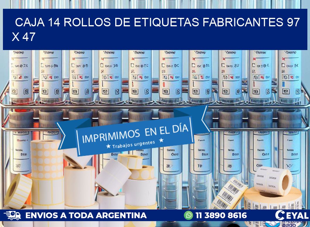 CAJA 14 ROLLOS DE ETIQUETAS FABRICANTES 97 x 47