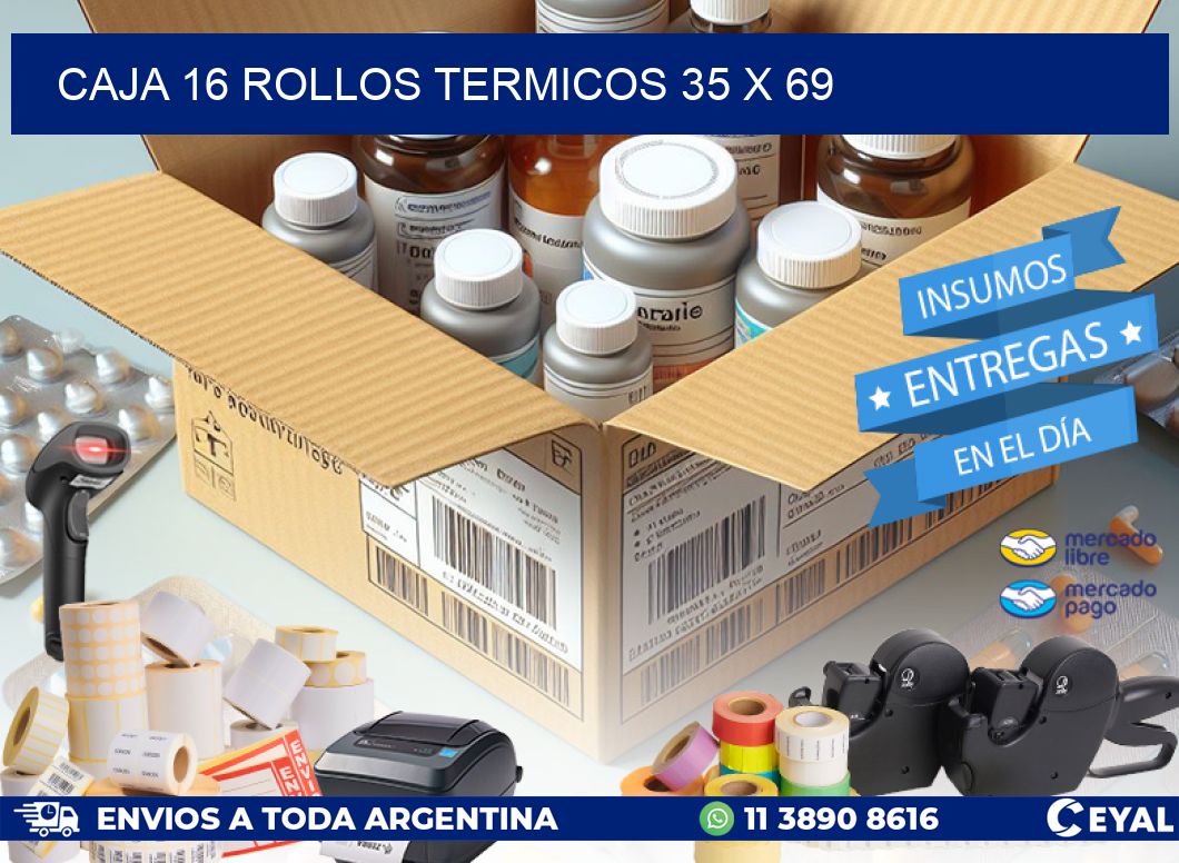 CAJA 16 ROLLOS TERMICOS 35 x 69