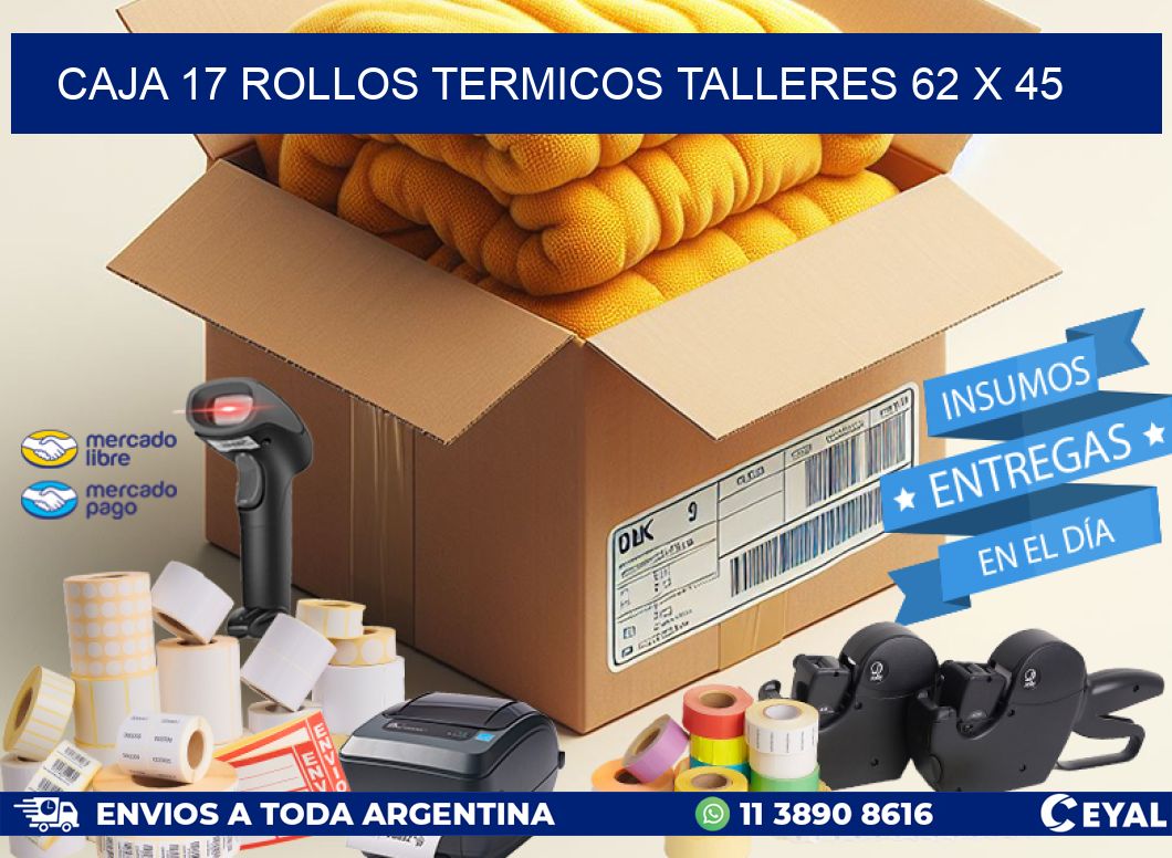 CAJA 17 ROLLOS TERMICOS TALLERES 62 x 45
