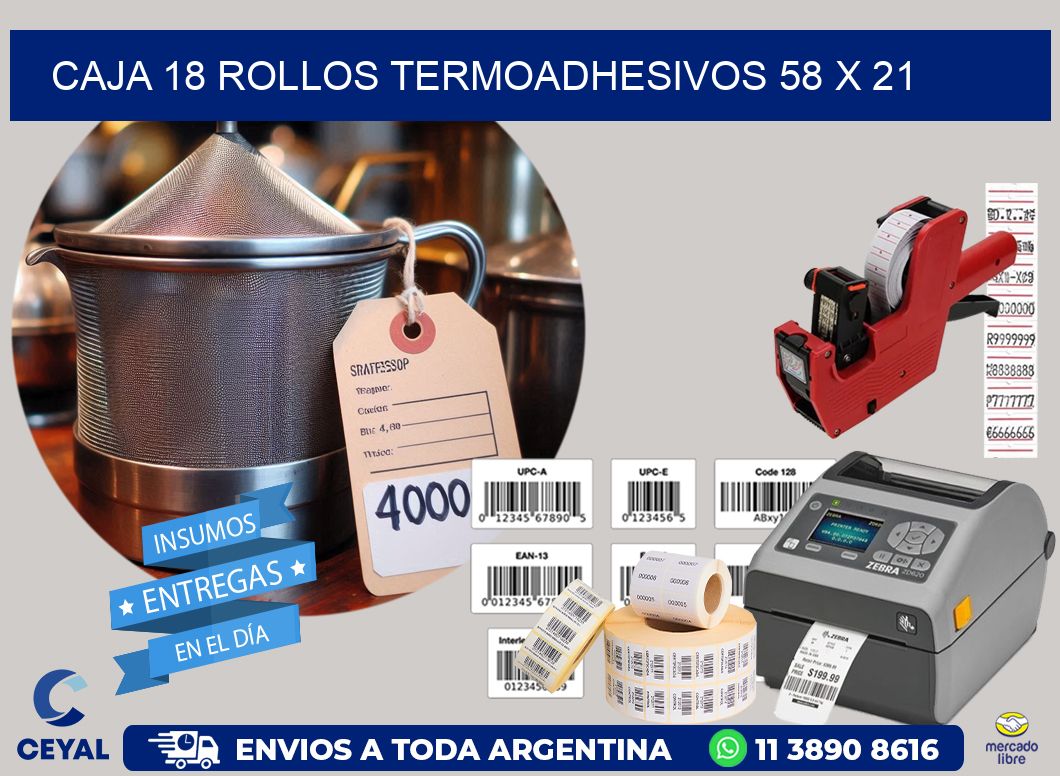 CAJA 18 ROLLOS TERMOADHESIVOS 58 x 21