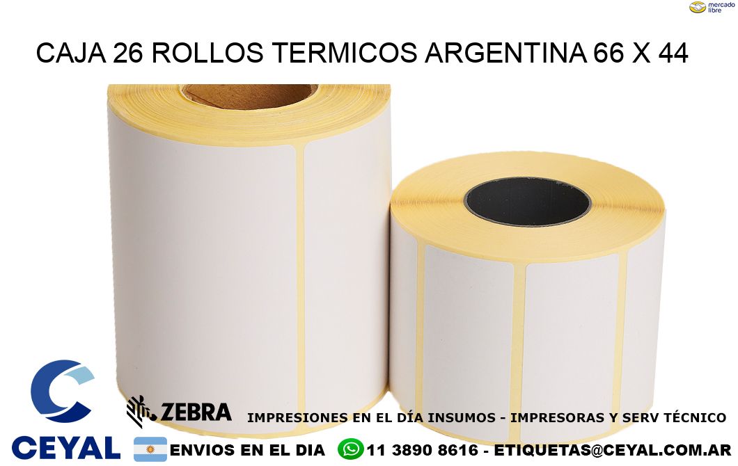 CAJA 26 ROLLOS TERMICOS ARGENTINA 66 x 44