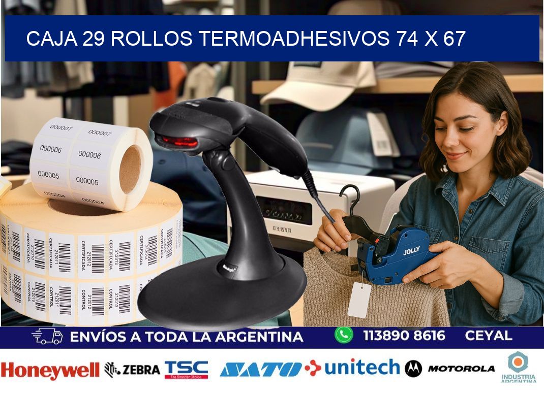 CAJA 29 ROLLOS TERMOADHESIVOS 74 x 67
