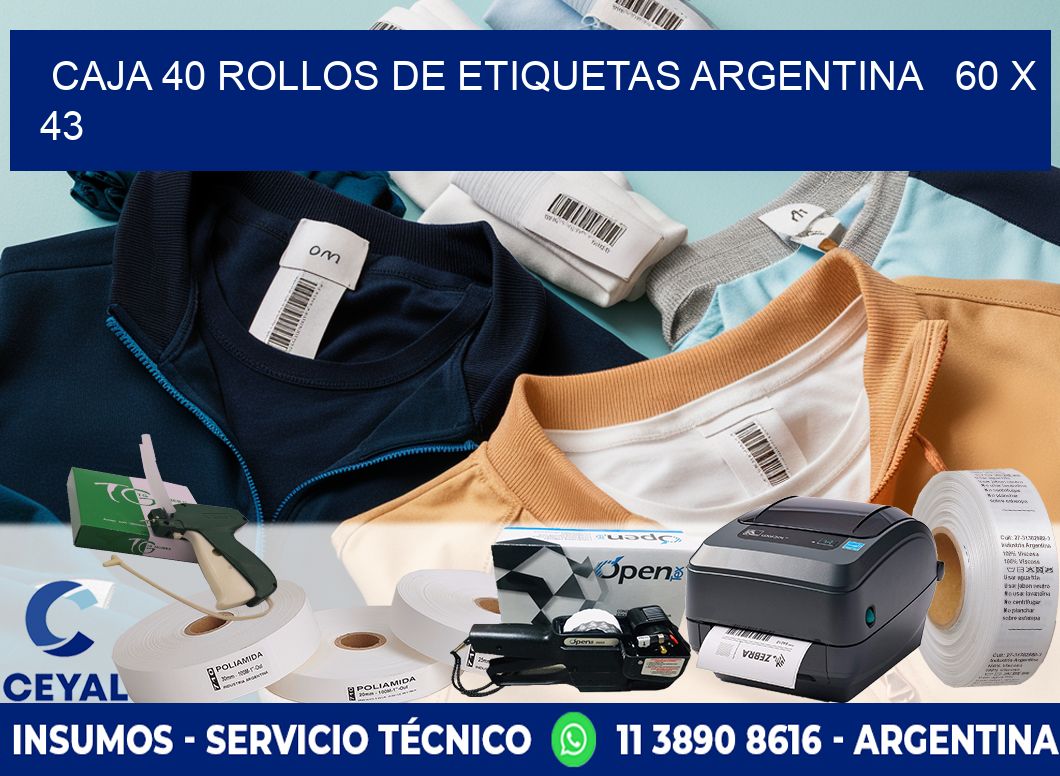 CAJA 40 ROLLOS DE ETIQUETAS ARGENTINA   60 x 43
