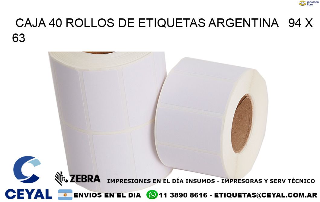 CAJA 40 ROLLOS DE ETIQUETAS ARGENTINA   94 x 63