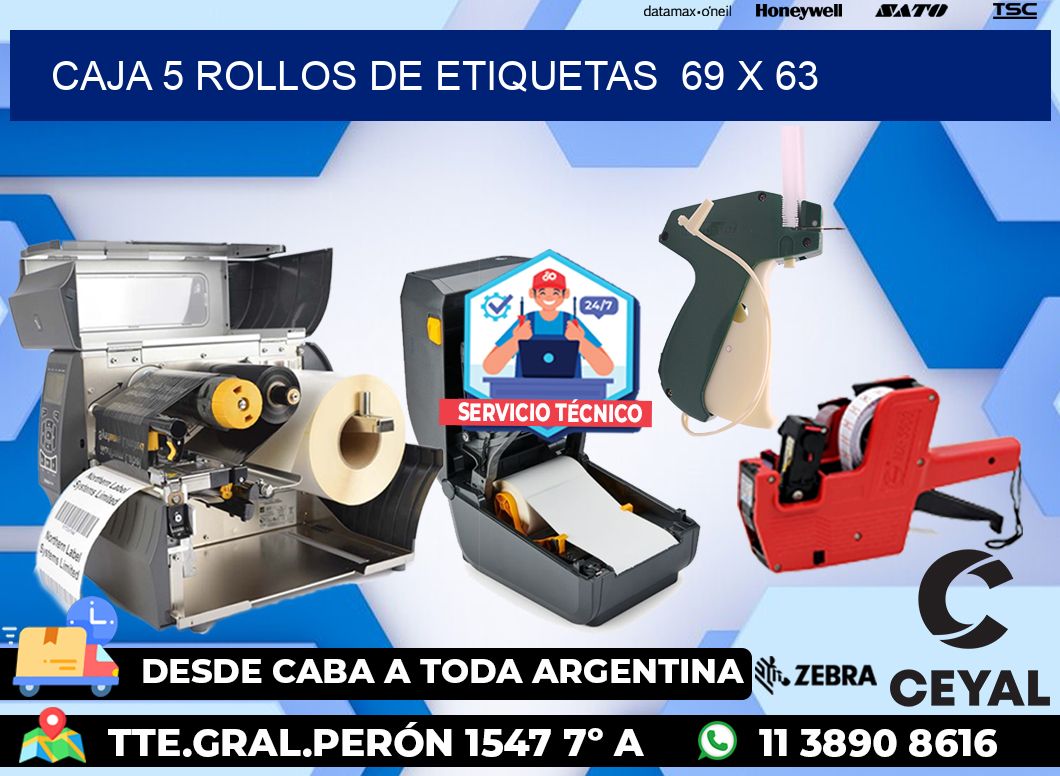 CAJA 5 ROLLOS DE ETIQUETAS  69 x 63