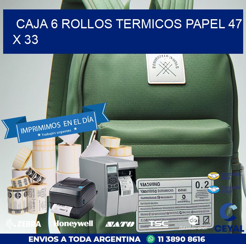 CAJA 6 ROLLOS TERMICOS PAPEL 47 x 33