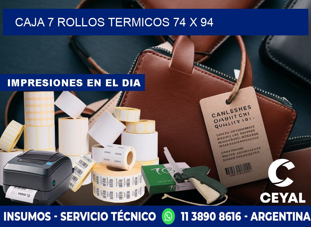 CAJA 7 ROLLOS TERMICOS 74 x 94