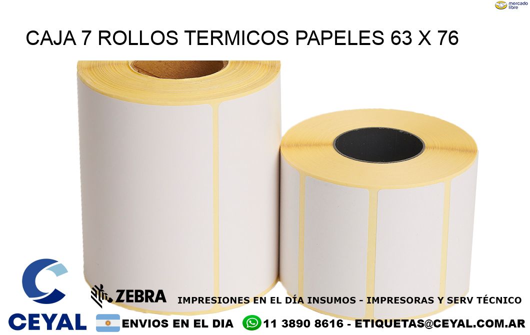 CAJA 7 ROLLOS TERMICOS PAPELES 63 x 76