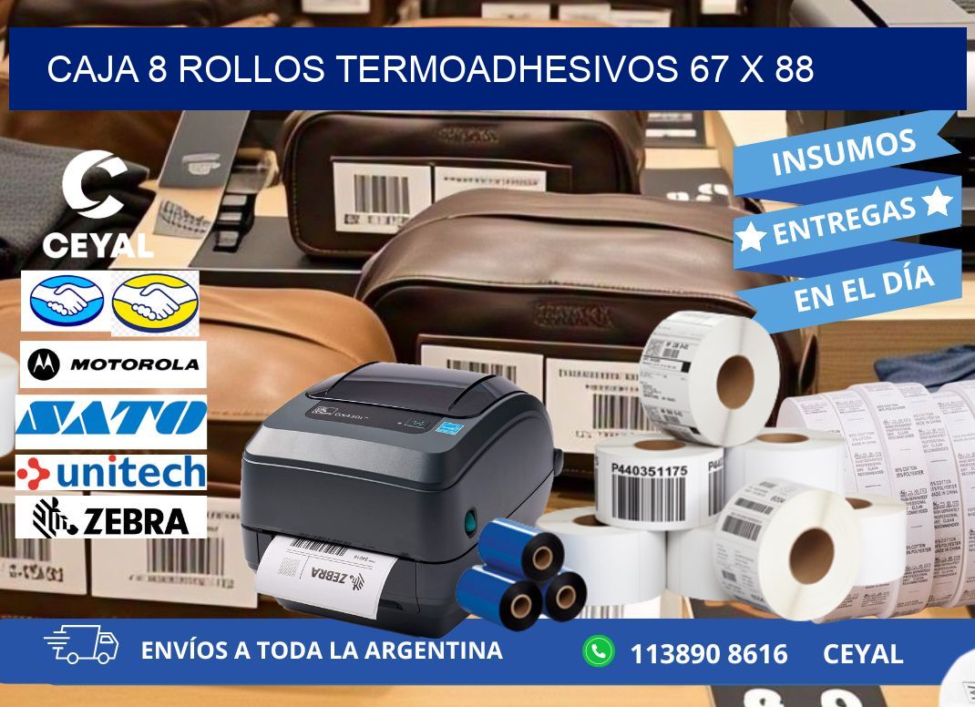 CAJA 8 ROLLOS TERMOADHESIVOS 67 x 88