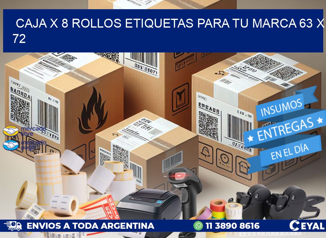 Caja X 8 Rollos Etiquetas para tu marca 63 x 72