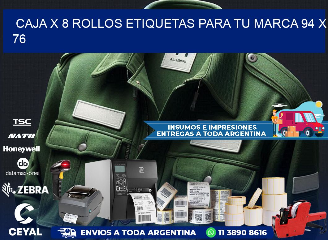 Caja X 8 Rollos Etiquetas para tu marca 94 x 76