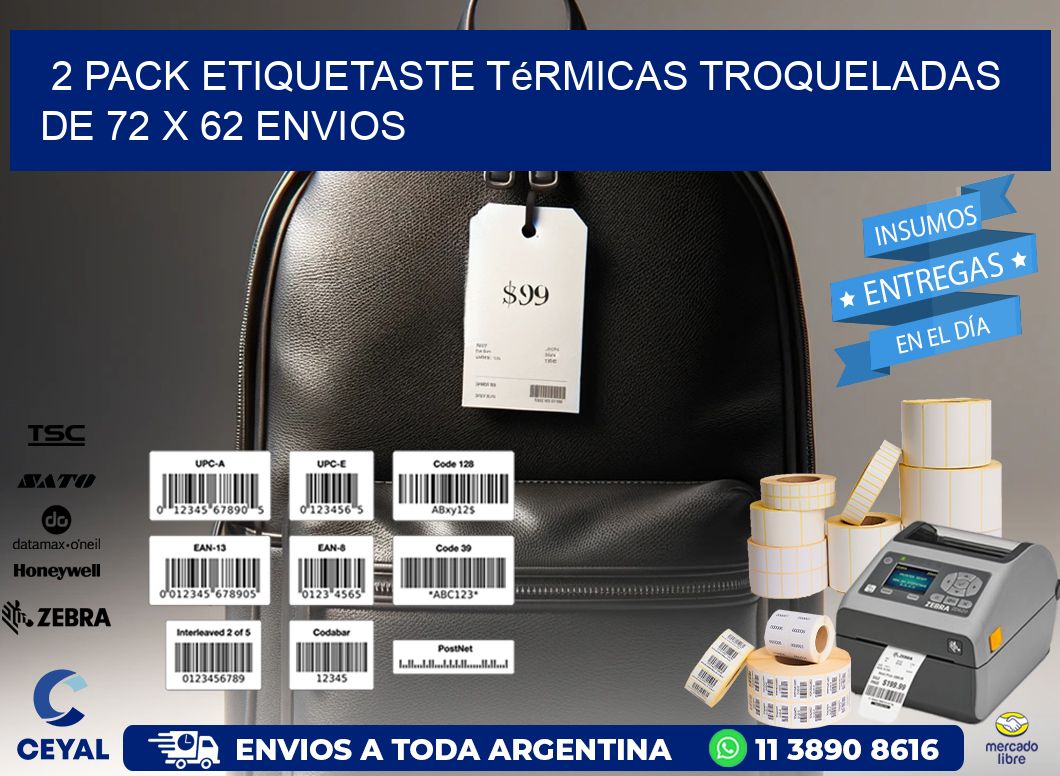 2 pack etiquetaste Térmicas Troqueladas De 72 x 62 ENVIOS