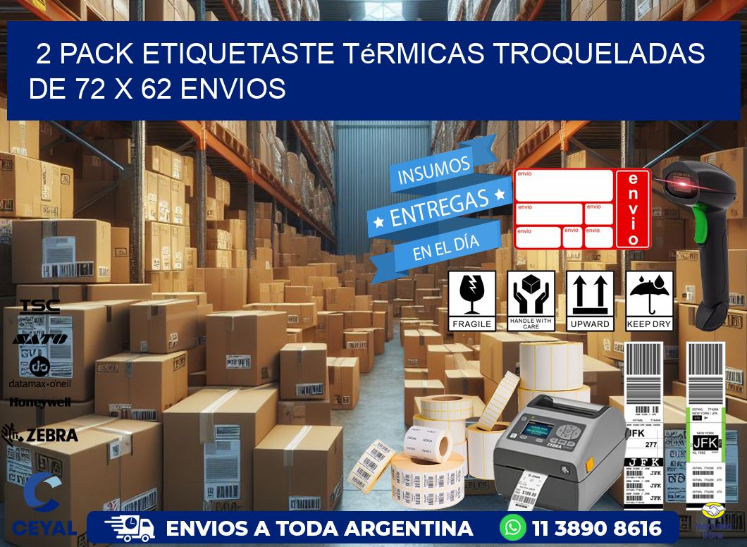 2 pack etiquetaste Térmicas Troqueladas De 72 x 62 ENVIOS