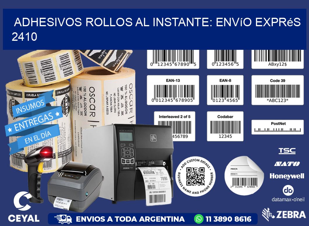 Adhesivos rollos al Instante: Envío Exprés 2410