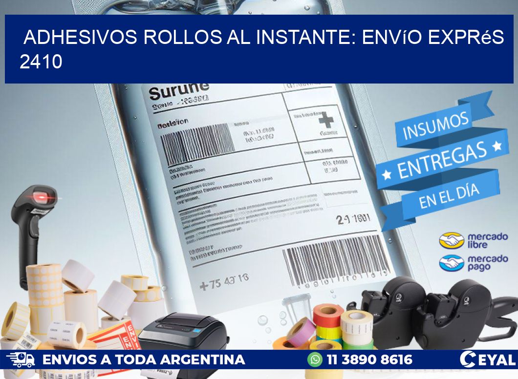 Adhesivos rollos al Instante: Envío Exprés 2410