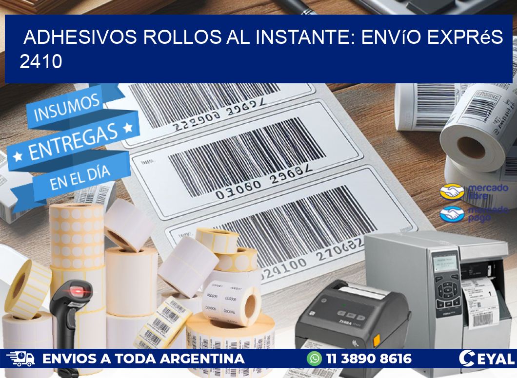 Adhesivos rollos al Instante: Envío Exprés 2410