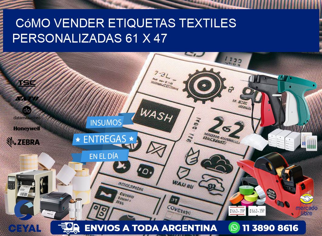Cómo Vender Etiquetas Textiles Personalizadas 61 x 47