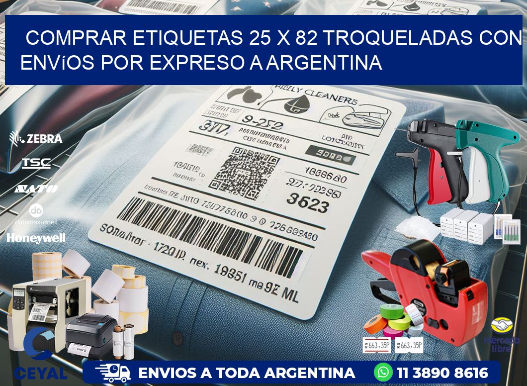 Comprar etiquetas 25 x 82 troqueladas con envíos por expreso a Argentina