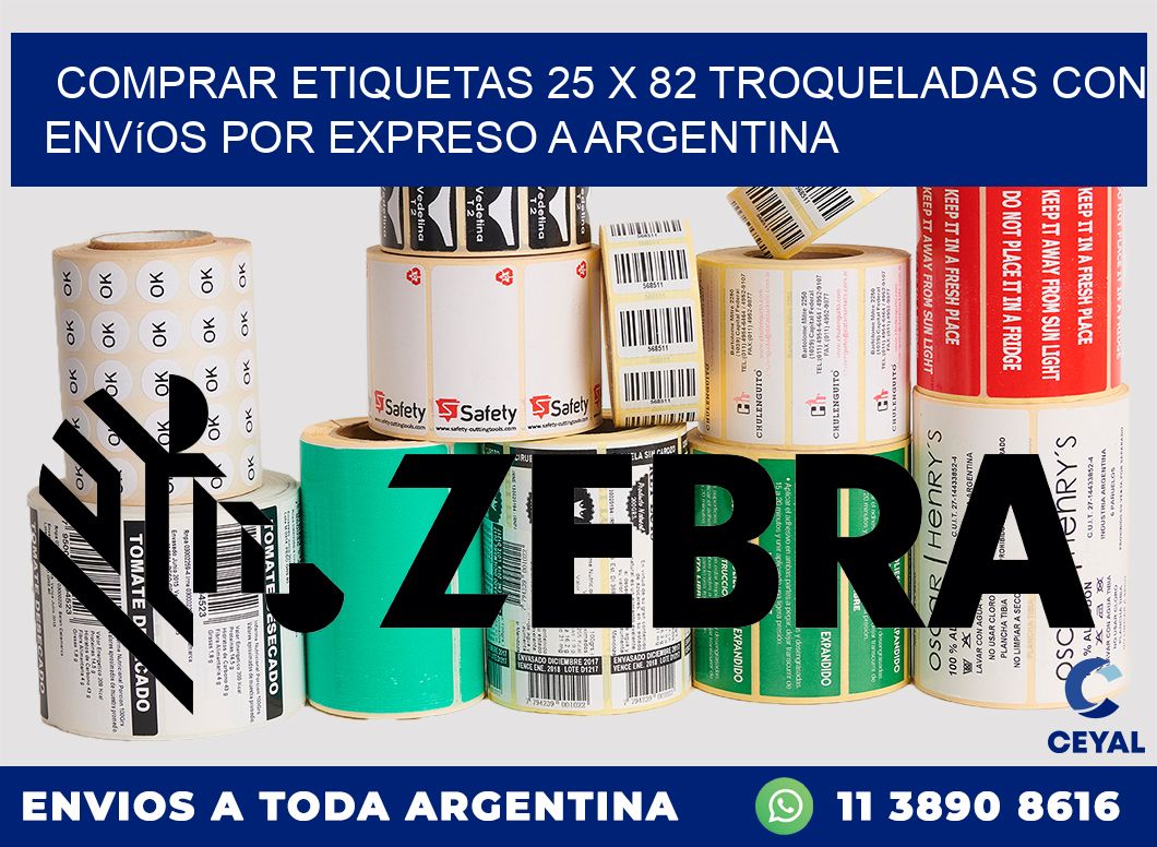 Comprar etiquetas 25 x 82 troqueladas con envíos por expreso a Argentina