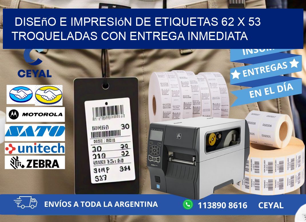 Diseño e impresión de etiquetas 62 x 53 troqueladas con entrega inmediata