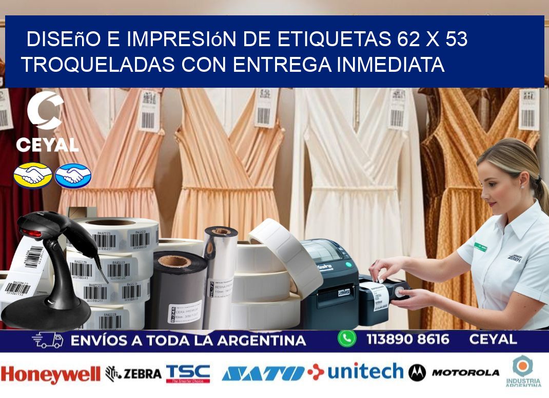 Diseño e impresión de etiquetas 62 x 53 troqueladas con entrega inmediata
