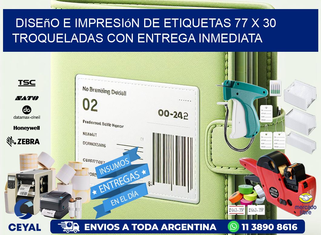 Diseño e impresión de etiquetas 77 x 30 troqueladas con entrega inmediata