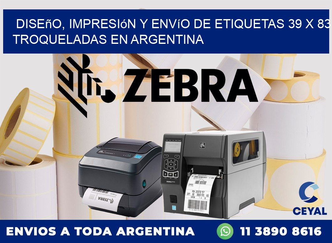 Diseño, impresión y envío de etiquetas 39 x 83 troqueladas en Argentina