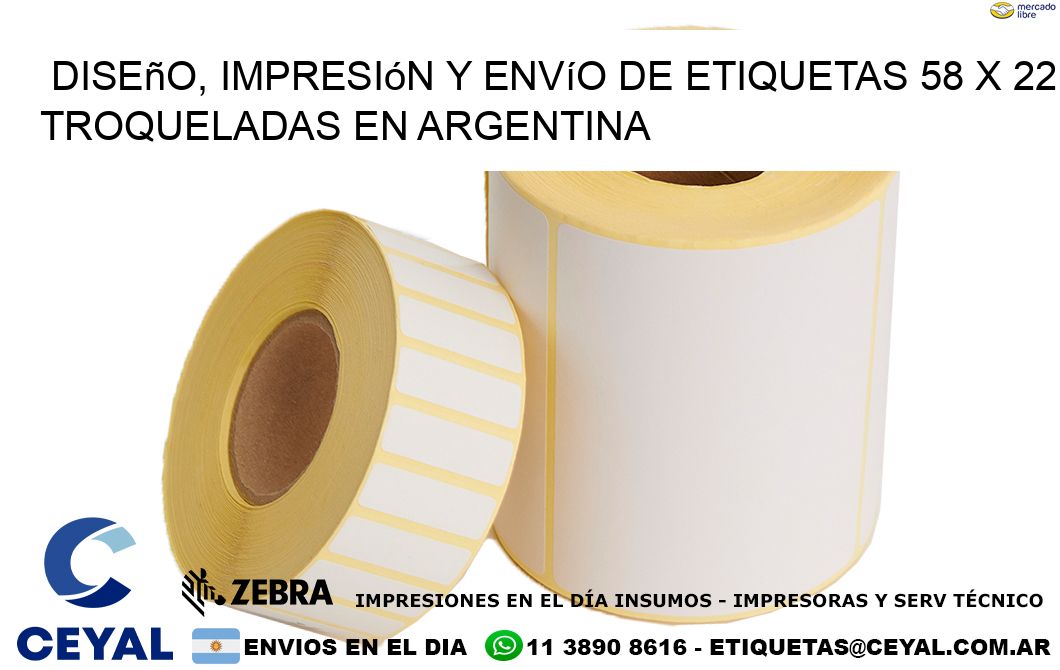 Diseño, impresión y envío de etiquetas 58 x 22 troqueladas en Argentina