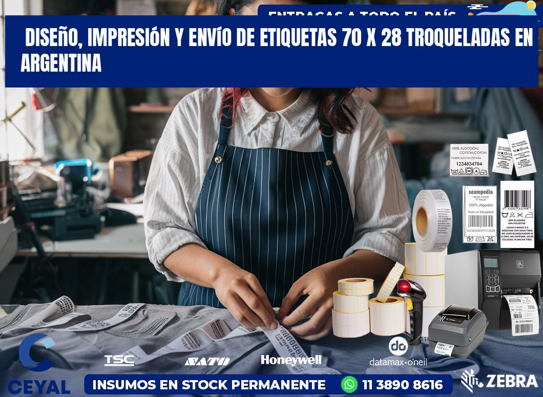 Diseño, impresión y envío de etiquetas 70 x 28 troqueladas en Argentina