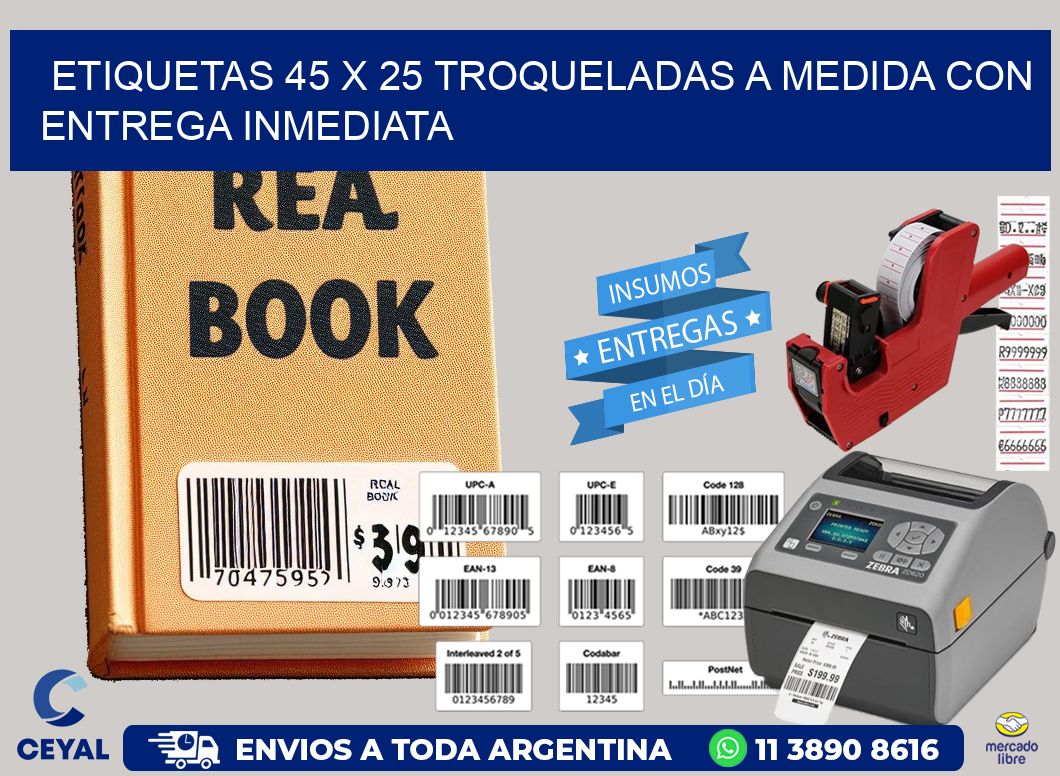 Etiquetas 45 x 25 troqueladas a medida con entrega inmediata